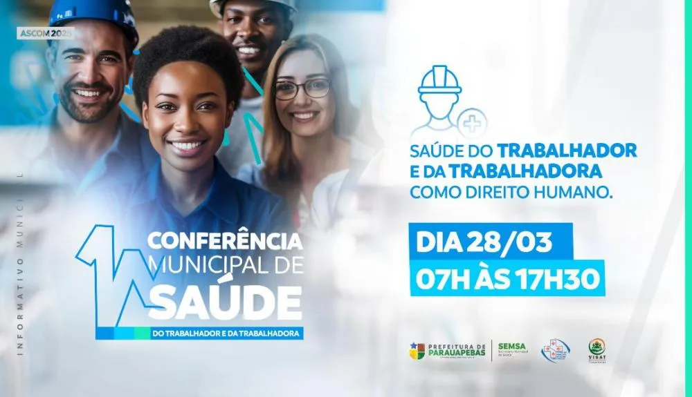 Parauapebas Promove 1ª Conferência Municipal de Saúde do Trabalhador