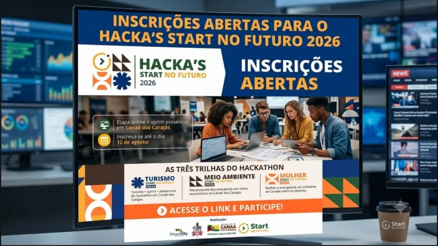 Canaã dos Carajás abre inscrições para Hackathon Start no Futuro 2026